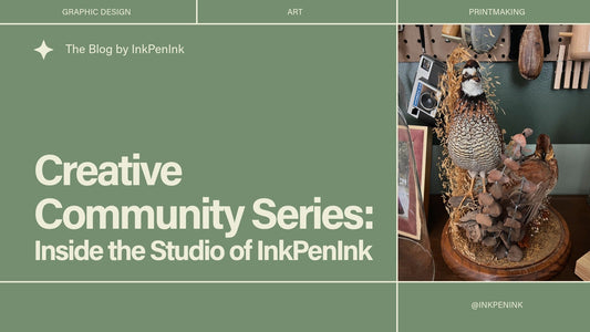 Creative Community Series: Inside the Studio of InkPenInk