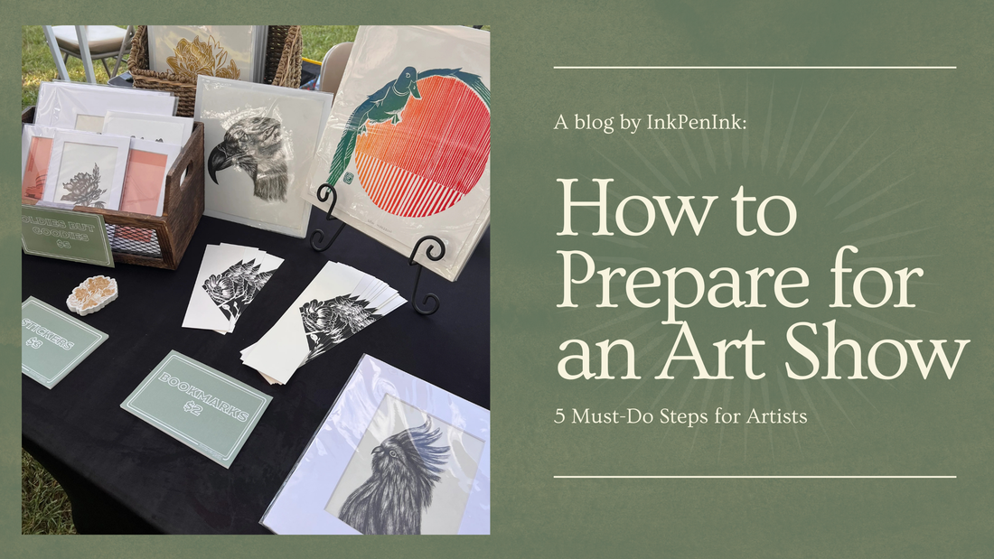 How to Prepare for an Art Show: 5 Must-Do Steps for Artists