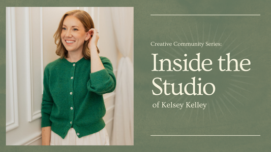 Creative Community Series: Inside the Studio of Kelsey Kelley